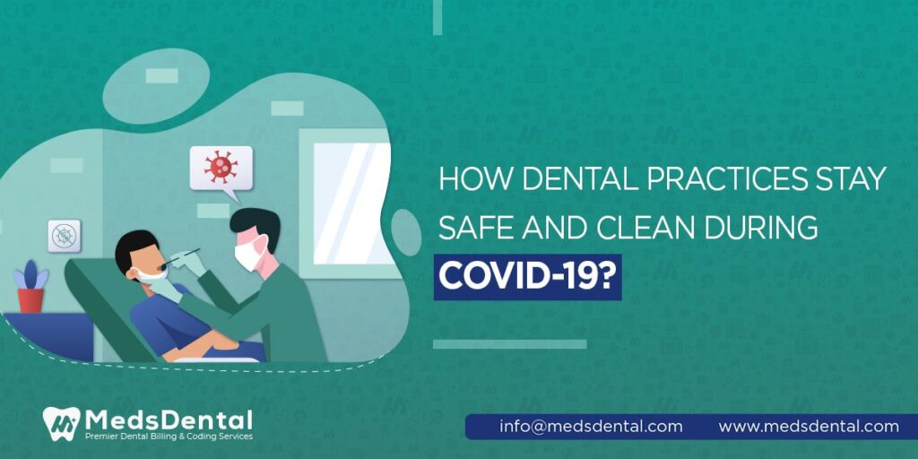 How dental practices stay safe and clean during covid-19?